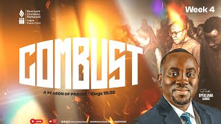 COMBUST WEEK 4  PASTOR OPEOLUWA ALONGE  11TH AUGUST 2024 [upl. by Celeski]