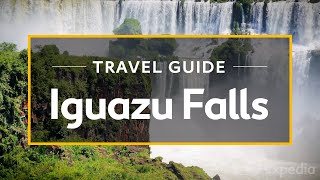 Iguazu Falls Vacation Travel Guide  Expedia [upl. by Montford]