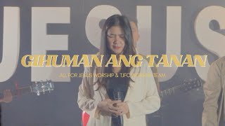 Gihuman Ang Tanan Official Music Video  All For Jesus Worship [upl. by Anahir]