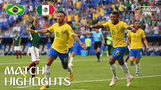 Brazil v Mexico  2018 FIFA World Cup  Match Highlights [upl. by Noakes278]