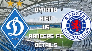 Rangers vs Dynamo Kiev Confirmed All The Details [upl. by Cristiona]