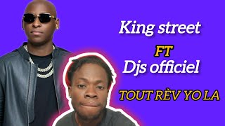 King Street Ft Djs officiel amp CarmelG Tout rèv yo la official video [upl. by Eruot]