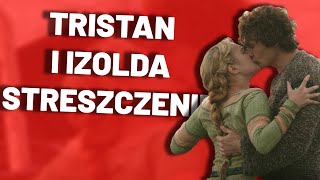 Tristan i Izolda  Streszczenie Kartkówka Egzamin Sprawdzian [upl. by Bevus]