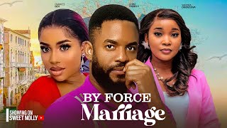 BY FORCE MARRIAGE  CHIKE DANIELS SANDRA OKUNZUWA FRANCES BEN 2024 LATEST NIGERIAN MOVIES [upl. by Lizned]