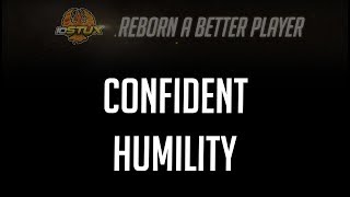 Confident Humility  A Pro Players Mindset [upl. by Ellehsor]