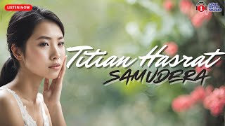 Titian Hasrat  Samudera Lirik Video [upl. by Kirbie]