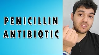 Penicillin  Mechanism of action Side effects and Indications [upl. by Isabel]