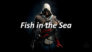 Fish in the Sea  Sea Shanties AC  Lyrics [upl. by Arot480]