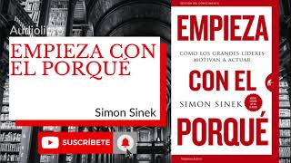 Resumen quotEmpieza con el porquéquot Audiolibro [upl. by Amice]