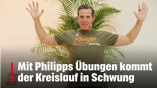 Philipp bewegt am Dienstag 511 So bringen wir den Kreislauf in Schwung [upl. by Mharg]