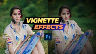 How to Add Vignette in Photoshop 2024  Tutorial For Beginner [upl. by Joice623]