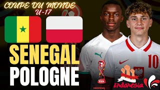 🔴LIVE SÉNÉGAL POLOGNE  COUPE DU MONDE U17  ALLEZ LES LIONCEAUX NDAM REK🇸🇳 [upl. by Egan192]