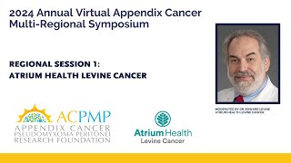 Appendix Cancer 2024 Symposium Regional Session  Atrium Health Levine Cancer [upl. by Light77]