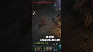 D4 S1 Necro 5 Shots the Butcher Torment T32 Diablo 4 Necromancer diablo4 diabloiv skulm [upl. by Rolyt]