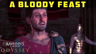 A Bloody Feast  Find and Assassinate Pausanias  ASSASSINS CREED ODYSSEY [upl. by Schuyler]