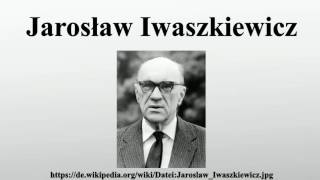 Jarosław Iwaszkiewicz [upl. by Atsyrc]