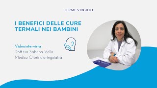 I benefici delle cure termali otorinolaringoiatriche nei bambini [upl. by Aihk957]