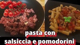 PASTA CON SALSICCIA E POMODORINI  Le ricette di Bmax [upl. by Ailec]