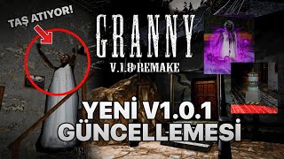 GRANNY ARTIK TAŞ ATIYOR EFSANE V101 GÜNCELLEMESİ  GRANNY REMAKE 18 [upl. by Ilrebmyk943]