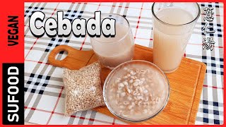 【Perla de Cebada】Como preparar Agua Chicha y sopa dulce de cebada【SuFood】 [upl. by Atnoed356]