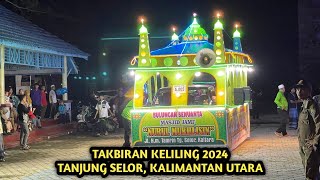 Takbiran Keliling Idul Fitri 20241445 H Di Tanjung Selor Kalimantan Utara [upl. by Aikmat]