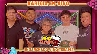 ENGANCHADO KARICIA EN VINO TERAPIA [upl. by Kahl]