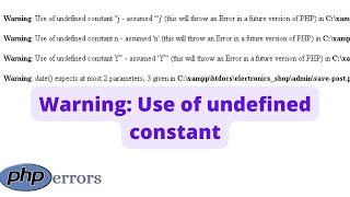 Warning Use of undefined constant errors in PHP  Solved [upl. by Garner]