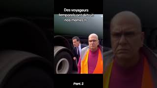 Des voyageurs temporels on détruits nos memes FR best of voyageur temporel [upl. by Nehtanoj]