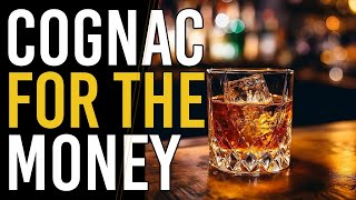 Best Cognacs For The Money cognac [upl. by Noiro]