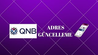 Qnb Finansbank Adres Güncelleme  Qnb Finansbank Ev Adresi Güncelleme [upl. by Jeana]