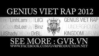 GVRVN Genius Viet Rap 2012 part1  GVR Artists Beat by MrBigg [upl. by Aiouqahs]