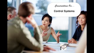 Conversations on  Control Systems [upl. by Gnuhp]