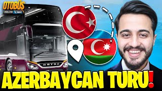 2 KATLI ULTRA LÜKS OTOBÜSLERLE AZERBAYCANA GİTTİK Bus Simülatör Ultimate 6 [upl. by Maddock949]