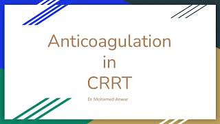 Anticoagulation in CRRT [upl. by Akimert]