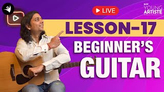 Lesson 17  Guitar for beginners  SIFF Young Artiste learnguitar beginnerguitarlessonsstepbystep [upl. by Eittak]