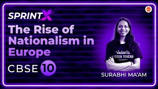 The Rise of Nationalism in Europe Class 10 SST One Shot Revision CBSE 2023Sprint X Vedantu910 [upl. by Jenkel]