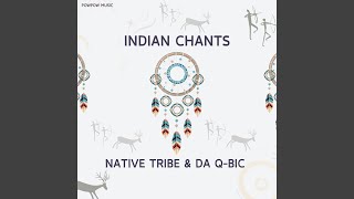 Indian Chants [upl. by Fanchie]