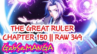 SPOILER The Great Ruler Chapter 150  RAW 349 BAHASA INDONESIA COD2MU [upl. by Thorma]