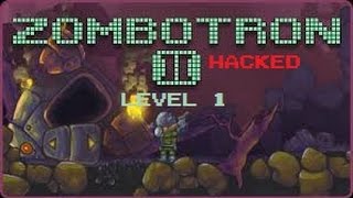 rakeeb100  Zombotron 2 HACKED  Level 1 [upl. by Elimay6]