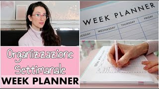 ORGANIZZAZIONE SETTIMANALE  Routine  Ideal Week PLANNER [upl. by Hymen]