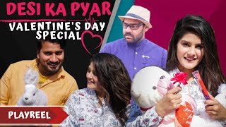 Desi Ka Pyar  Valentines Day Special  PLAYREEL [upl. by Comras]