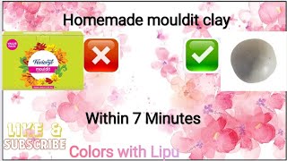 Homemade Fevicryl mouldit clay😱 How to make mouldit clay at homeSuitable for all types of clay art [upl. by Francisco]