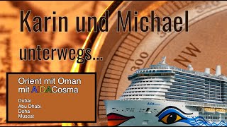 Aida Dubai  Orient mit Oman  AidaCosma [upl. by Shirl]