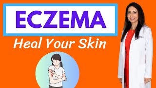 ECZEMA Dr Rajsrees Natural Protocol for Healing Your Skin [upl. by Olimpia]