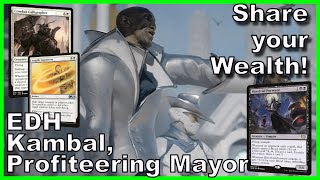 Kambal Profiteering Mayor EDH Deck Tech  Magic the Gathering [upl. by Charo]