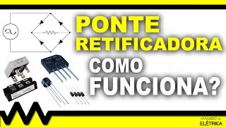 O que é uma ponte retificadora [upl. by Meghann]