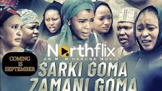 SARKI GOMA ZAMANI GOMA OFFICIAL TRAILER [upl. by Chelton]