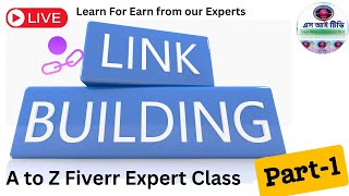 Link building Fully Idea Class A to Z  Link building Fully Class For Fiverr Part1 [upl. by Ihana]