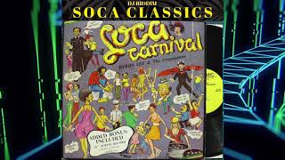 Soca Classics Mix  Byron Lee Baron Sparrow Calypso Rose [upl. by Aicitel]