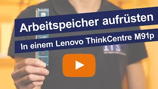 Arbeitsspeicher aufrüsten in einem Lenovo ThinkCentre M91p  SchrittfürSchrittAnleitung [upl. by Eiddal]